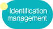 Identification management