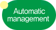 Automatic management 